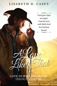 eBook Love in Willow Brook - 1 - A Love Like That