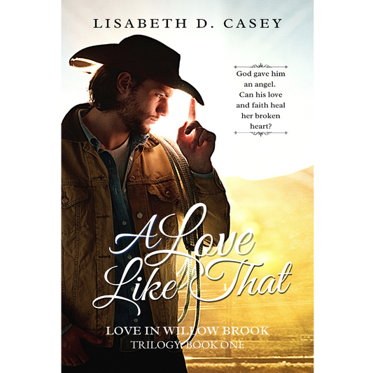 ebook Love in Willow Brook - 1 - A Love Like That